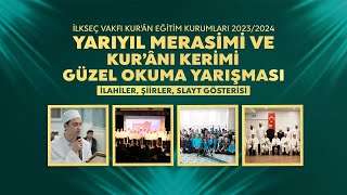 İLKSEÇ VAKFI KUR’ÂN EĞİTİM KURUMLARI  3Geleneksel Kur’ânı Kerîm’i Güzel Okuma Yarışması Finali [upl. by Hsreh]