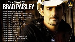 Brad Paisley Greatest Hits  Best Songs Of Brad Paisley 2022  Brad Paisley Full Album [upl. by Nananne543]