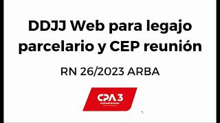 DDJJ WEB para Legajo Parcelario y CEP Reunión [upl. by Marzi]