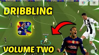 EFOOTBALL MOBILE DRIBBLING SKILLS COMPILATIONONLINE MATCHVOL 2 [upl. by Chlo]