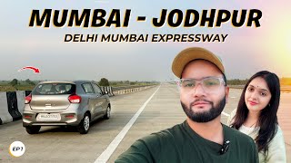 EP 01  Mumbai to Jodhpur Road Trip via Delhi Mumbai Expressway [upl. by Ahserb]