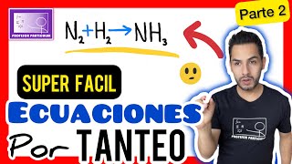 ✅BALANCEO de ECUACIONES por MÉTODO TANTEO  APRÉNDELO HOY💯 Curso QUÍMICA [upl. by Fanchon]