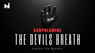 Unveiling the Dark Secrets of Scopolamine MindControl Drug Exposed [upl. by Nove]