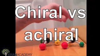 Chiral vs achiral  Estereoquímica  Química orgânica  Khan Academy [upl. by Enomas]