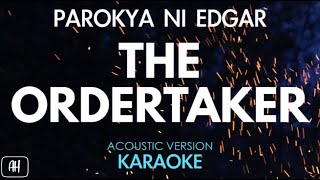 Parokya ni Edgar  The Ordertaker KaraokeAcoustic Instrumental [upl. by Arihk]