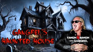 Gangrels New House Is Haunted [upl. by Adnawuj]