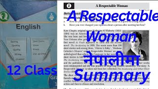 Summary of quotA Respectable Womanquot short story by Kate Chopin Class 12 English literature in Nepali [upl. by Nynahs18]