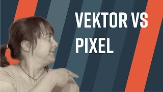 Vektorgrafik vs Pixelgrafik [upl. by Koral]