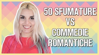 50 SFUMATURE VS COMMEDIE ROMANTICHE  BarbieXanax [upl. by Gitlow]