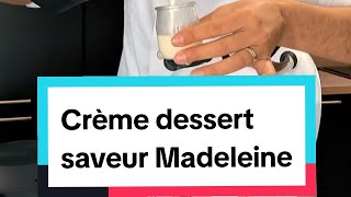 Crème dessert saveurs Madeleine [upl. by Alvita]