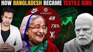 How BANGLADESH Became The KING Of TEXTILE in the World [upl. by Gilbertine]