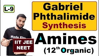 L9 Gabriel Phthalimide Synthesis  Chemical reaction with important points  NEET JEE [upl. by Ahcsas]