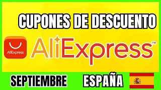 Nuevos Cupones de Descuento Aliexpress Septiembre 2024 Aliexpress España [upl. by Atinod]