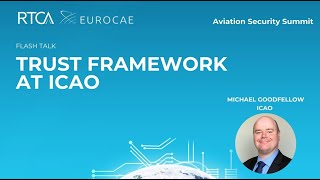 Trust Framework at ICAO [upl. by Sirovat]