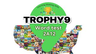 Trophy 9 Word test  2A12 A Rainbow Party [upl. by Starkey]