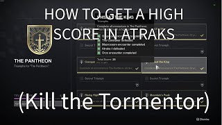 Pantheon Oryx Exalted  HOW TO DO ATRAKS HIGH SCORE [upl. by Elbam]