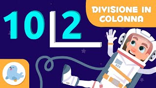 DIVISIONE in colonna ➗ Impara a risolvere le divisioni in colonna 👨🏻‍🚀 [upl. by Burlie]