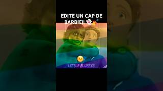 EDITE UN CAP DE BARBIE 🤨🏳️‍🌈 barbie humor comedia [upl. by Efrem]