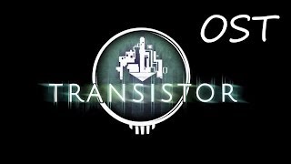 Transistor OST  Vanishing Point [upl. by Crystal761]