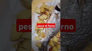 pesce Al forno food cuisine ciboitaliano cucinaitaliana youtubeshorts cooking italy [upl. by Nevarc860]