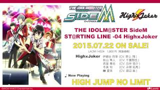 THE IDOLMSTER SideM STRTING LINE04 High×Joker 試聴動画 [upl. by Kessiah]