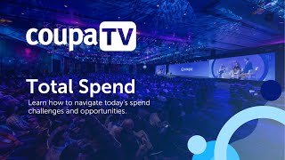 Coupa TV explores total spend with industry leaders at Inspire [upl. by Ulda]