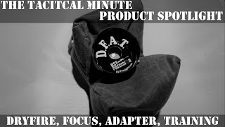 The Tactical Minute DFAT dryfire Training Device [upl. by Arliene]