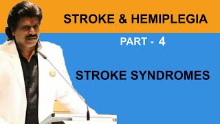 STROKE amp HEMIPLEGIA PART  4  STROKE SYNDROMES [upl. by Taffy]