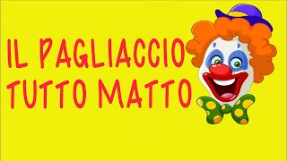 IL PAGLIACCIO TUTTO MATTO  Link con testo e attività [upl. by Brezin78]