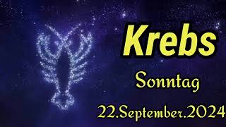 Horoskop Krebs heute Sonntag 22 September 2024 [upl. by Jeralee215]