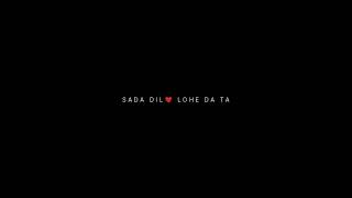 sada dil ❤ lohe da ta nai Sanjaa new short video  black screen status [upl. by Rema633]