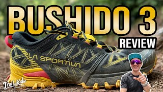 La Sportiva Bushido 3 Review [upl. by Garret816]