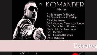 Estrategia De Escape  El Komander KARAOKE Sin Letra 2011 [upl. by Cherlyn824]