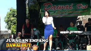 JURAGAN EMPANG  DAWAI DUT dangdutviral dangdutpanggung [upl. by Auqinu]