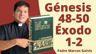 LECTURA DE BIBLIA Genesis Cap 4850 📖 con el padre Marcos Galvis [upl. by Arvonio]