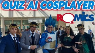 QUIZ AI COSPLAY DEL ROMICS romics cosplay [upl. by Thalia]