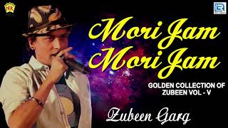 Zubeen Garg Remix Song  Mori Jam Mori Jam  Love Song  Assamese Popular Song  Ringa Ringa Mon [upl. by Ambrosio543]