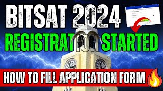 BITSAT 2024 How to Fill Application form Complete Process to fill BITSAT form  BITS Pilani [upl. by Aniehs]