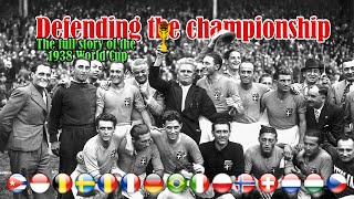 1938 World Cup ⚽ ITALY🏆 Road to victory 🎖️ [upl. by Aiekan]