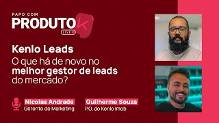 Kenlo Leads O que há de novo no melhor gestor de leads do mercado [upl. by Mini]