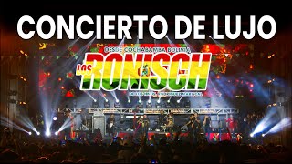 Los Ronisch Concierto Completo de Lujo 4K 2024 [upl. by Xyla597]