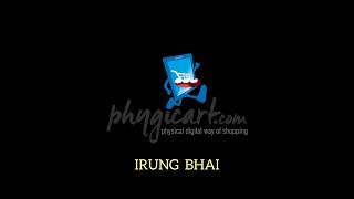 PHYGICART IRUNG bhai [upl. by Hyps]