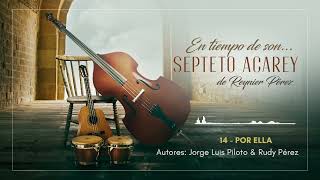 Septeto Acarey  Por Ella [upl. by Nobel]