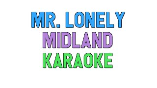 Mr Lonely KARAOKE  Midland  for lyrics  song covers [upl. by Sabrina]