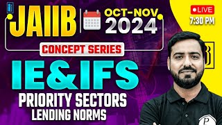 JAIIB Oct 2024  JAIIB IE and IFS  Priority Sector Lending Norms  JAIIB 2024  Ashish Pathak [upl. by Safoelc]