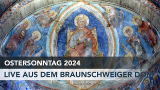 Ostersonntag 2024  Live aus dem Braunschweiger Dom [upl. by Nollaf240]