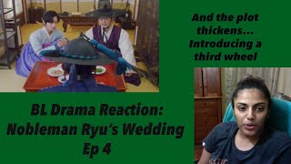 BL Drama Reaction Nobleman Ryus Wedding Ep 4 [upl. by Yaakov]