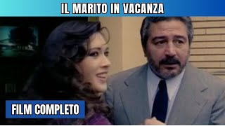 Il marito in vacanza  Commedia  Film completo in italiano [upl. by Haseena495]