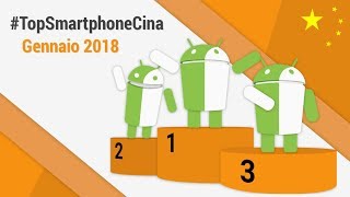 Migliori Smartphone Cinesi Android Gennaio 2018 TopSmartphoneCina TuttoAndroid [upl. by Ewens]