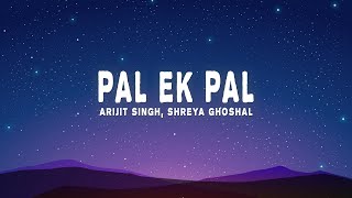 Arijit Singh amp Shreya Ghoshal  Pal Lyrics from quotJalebiquot [upl. by Radford509]